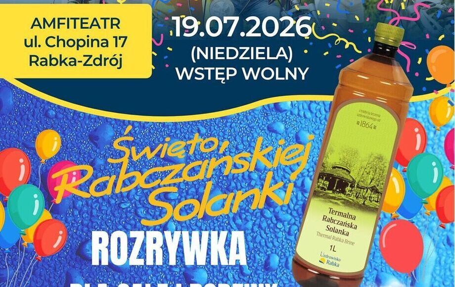 Zdjęcie do Święto Rabczańskiej Solanki 2026. Rabka-Zdr&oacute;j będzie świętować...