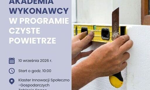 Zdjęcie do Akademia Wykonawcy. Bezpłatne szkolenie programu &bdquo;Czyste Powietrze&rdquo; w Krakowie
