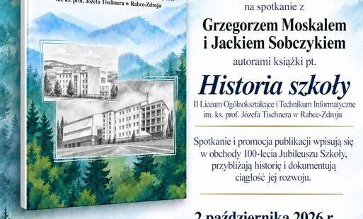 Zdjęcie do &bdquo;Historia szkoły&rdquo; na jubileusz 100-lecia. Spotkanie z autorami publikacji
