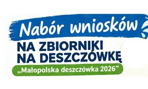 Zdjęcie do Nab&oacute;r wniosk&oacute;w na zbiorniki na deszcz&oacute;wkę &ndash; &bdquo;Małopolska deszcz&oacute;wka 2026&rdquo;