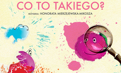 Zdjęcie do Premiera w Teatrze Lalek "Rabcio" - "Emocje. Co to?"